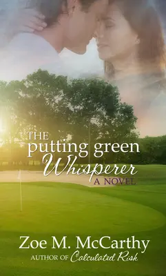 Șoptitorul terenului de putting - The Putting Green Whisperer