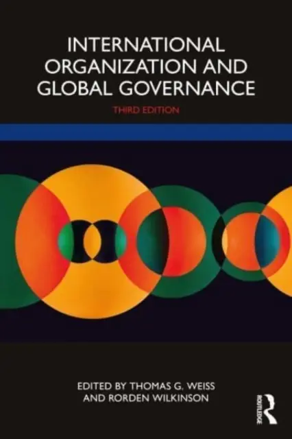 Organizația internațională și guvernanța globală - International Organization and Global Governance