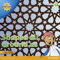 Lumea mea din Golf și cu mine Nivel 1 cititor de non-ficțiune: Formele din jurul nostru - My Gulf World and Me Level 1 non-fiction reader: Shapes all around us