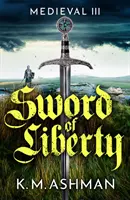 Medieval III - Sabia libertății - Medieval III - Sword of Liberty