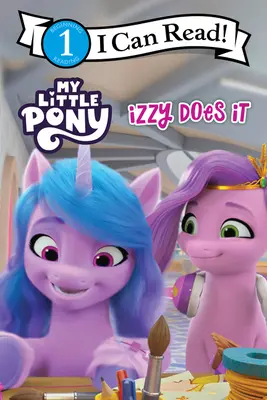 My Little Pony: Izzy o face - My Little Pony: Izzy Does It