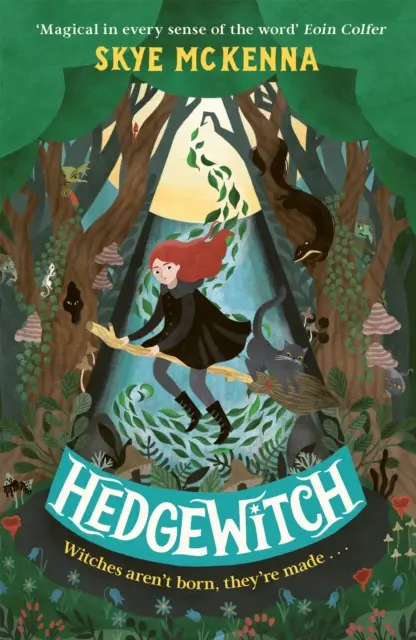 Hedgewitch - O aventură fantastică încântătoare plină de mister și magie (Cartea 1) - Hedgewitch - An enchanting fantasy adventure brimming with mystery and magic (Book 1)