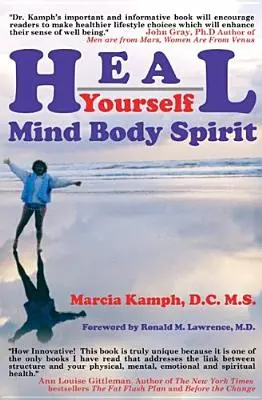 Vindecă-te: Corp Minte Spirit - Heal Yourself: Body Mind Spirit