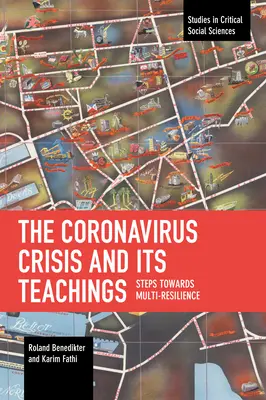 Criza coronavirusului și învățămintele sale: Pași către multireziliență - The Coronavirus Crisis and Its Teachings: Steps Towards Multi-Resilience