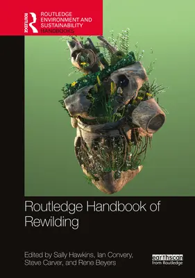 Manualul Routledge de Rewilding - Routledge Handbook of Rewilding