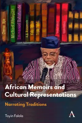 Memorii africane și reprezentări culturale: Tradiții narative - African Memoirs and Cultural Representations: Narrating Traditions