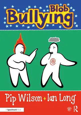 Bullying Blob - Blob Bullying