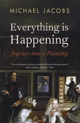 Everything Is Happening: Călătorie în interiorul unei picturi - Everything Is Happening: Journey Into a Painting