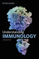 Înțelegerea imunologiei - Understanding Immunology