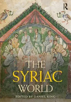 Lumea siriacă - The Syriac World
