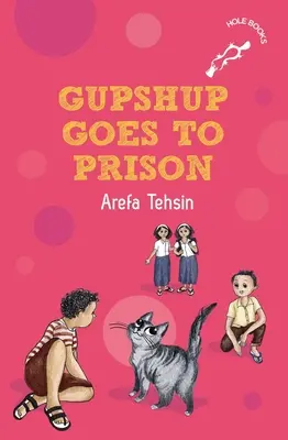Gupshup merge la închisoare - Gupshup Goes to Prison