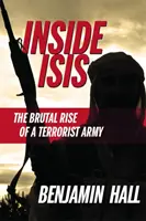 În interiorul ISIS - Ascensiunea brutală a unei armate teroriste - Inside ISIS - The Brutal Rise of a Terrorist Army