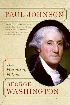 George Washington: Tatăl fondator - George Washington: The Founding Father