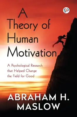 O teorie a motivației umane - A Theory of Human Motivation