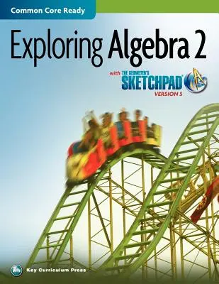 Geometer's Sketchpad, Explorarea algebrei 2 - The Geometer's Sketchpad, Exploring Algebra 2
