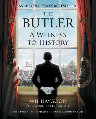 Majordomul: Un martor al istoriei - The Butler: A Witness to History