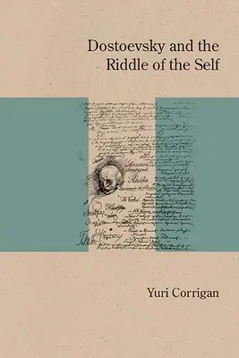 Dostoievski și enigma sinelui (Dostoevsky and the Riddle of the Self) - Dostoevsky and the Riddle of the Self