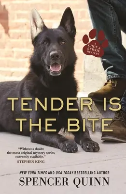 Tender Is the Bite: Un mister Chet & Bernie - Tender Is the Bite: A Chet & Bernie Mystery