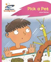 Reading Planet - Alege un animal de companie - Roz C: Rocket Phonics - Reading Planet - Pick a Pet - Pink C: Rocket Phonics