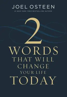 Două cuvinte care îți vor schimba viața astăzi - Two Words That Will Change Your Life Today