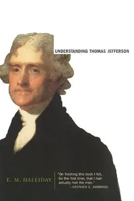 Înțelegerea lui Thomas Jefferson - Understanding Thomas Jefferson