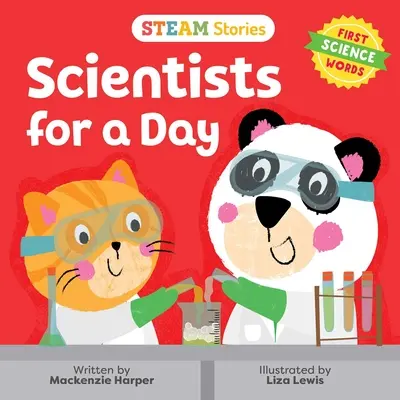 Povești cu aburi Oameni de știință pentru o zi (First Science Words): Primele cuvinte despre știință - Steam Stories Scientists for a Day (First Science Words): First Science Words
