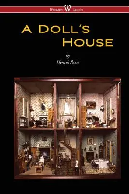 O casă de păpuși (Wisehouse Classics) - A Doll's House (Wisehouse Classics)