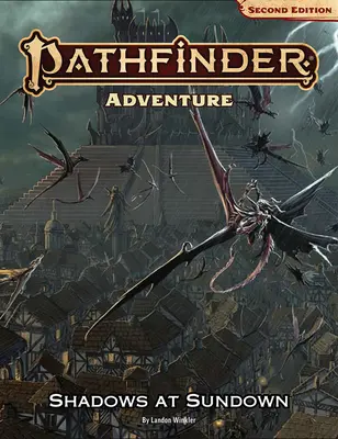 Pathfinder Adventure (Aventură Pathfinder): Umbre la apus (P2) - Pathfinder Adventure: Shadows at Sundown (P2)