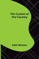 Obiceiul de la țară - The Custom of the Country