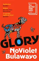 Glory - LISTĂ PENTRU PREMIUL FEMEII 2023 - Glory - LONGLISTED FOR THE WOMEN'S PRIZE 2023