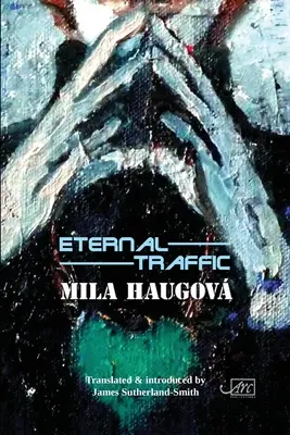 Trafic etern - Eternal Traffic