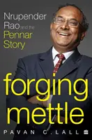 Forjarea curajului - Nrupender Rao și povestea Pennar - Forging Mettle - Nrupender Rao and the Pennar Story