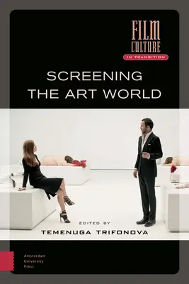 Ecranizarea lumii artei - Screening the Art World