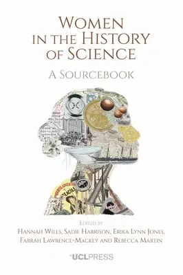 Femeile în istoria științei: O carte de referință - Women in the History of Science: A Sourcebook