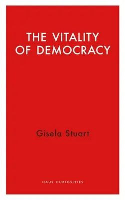 Vitalitatea democrației (The Vitality of Democracy) - The Vitality of Democracy