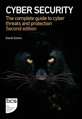 Securitate cibernetică: Ghidul complet privind amenințările și protecția cibernetică - Cyber Security: The complete guide to cyber threats and protection