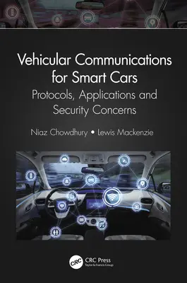 Comunicații vehiculare pentru mașini inteligente: Protocoale, aplicații și probleme de securitate - Vehicular Communications for Smart Cars: Protocols, Applications and Security Concerns