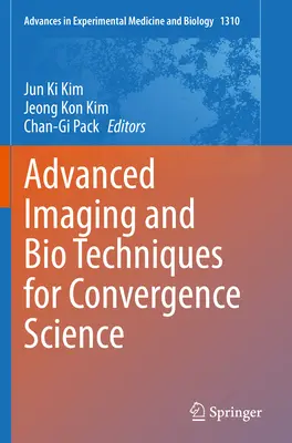 Tehnici avansate de imagistică și bio pentru știința convergenței - Advanced Imaging and Bio Techniques for Convergence Science
