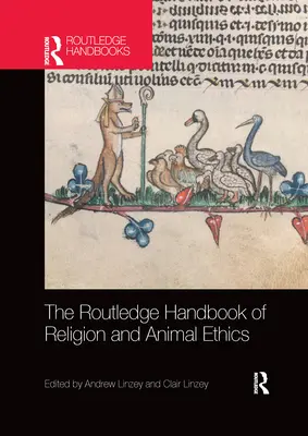Manualul Routledge de religie și etică animală - The Routledge Handbook of Religion and Animal Ethics