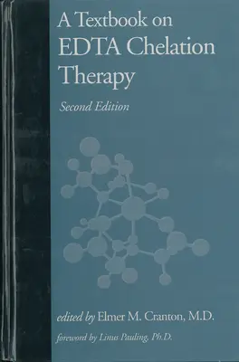 Un manual privind terapia de chelație EDTA - A Textbook on EDTA Chelation Therapy
