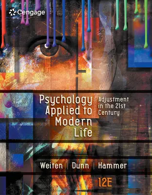Psihologia aplicată vieții moderne: Ajustarea în secolul XXI - Psychology Applied to Modern Life: Adjustment in the 21st Century