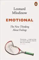 Emoțional - Noua gândire despre sentimente - Emotional - The New Thinking About Feelings