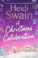 Sărbătoarea Crăciunului - cel mai confortabil și vesel roman pe care îl veți citi de Crăciun - Christmas Celebration - the cosiest, most joyful novel you'll read this Christmas