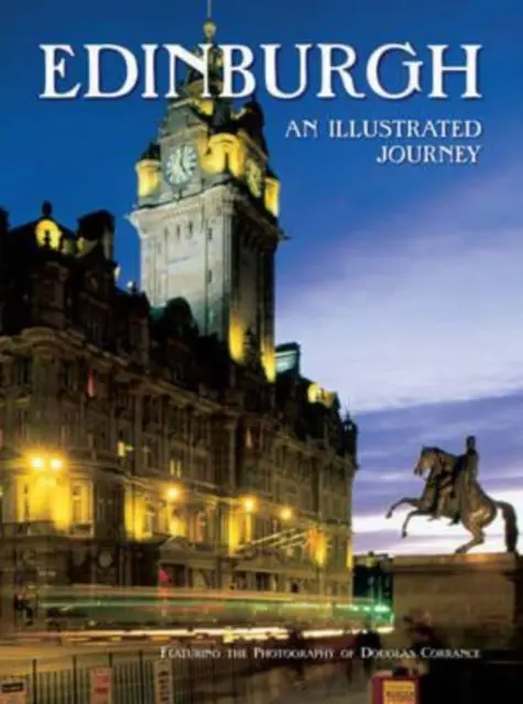 Edinburgh - O călătorie ilustrată - Edinburgh - An Illustrated Journey