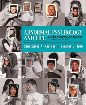 Abnormal Psychology and Life: O abordare dimensională - Abnormal Psychology and Life: A Dimensional Approach