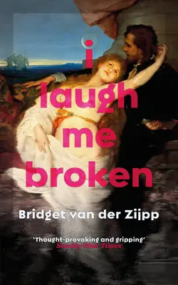 Eu râd de mine frânt - I Laugh Me Broken