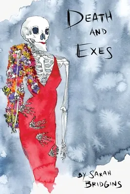 Death and Exes