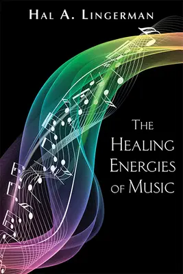 Energiile vindecătoare ale muzicii - The Healing Energies of Music
