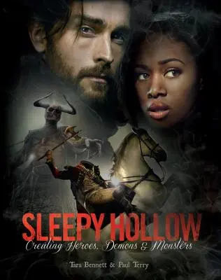 Sleepy Hollow: Crearea de eroi, demoni și monștri - Sleepy Hollow: Creating Heroes, Demons and Monsters