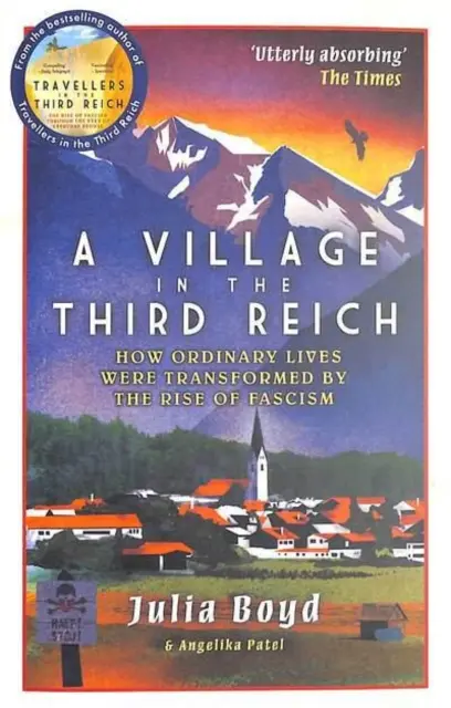 Village in the Third Reich - Cum au fost transformate viețile obișnuite de ascensiunea fascismului - Village in the Third Reich - How Ordinary Lives Were Transformed By the Rise of Fascism